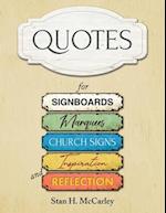 Quotes for Signboards, Marquees, Church Signs, Inspiration, and Reflection