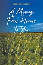Message From Heaven To You