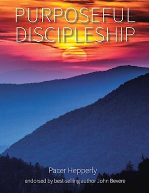 Purposeful Discipleship