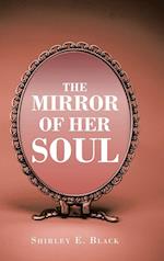 The Mirror of Her Soul 