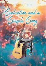 Salvation and a Simple Song 