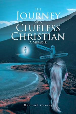 Journey of a Clueless Christian