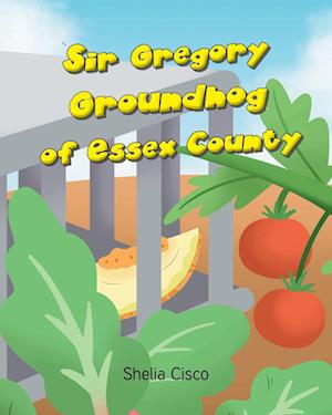 Sir Gregory Groundhog of Essex County