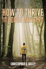 How to Thrive in Youth Ministry 