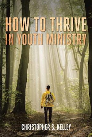 How to Thrive in Youth Ministry