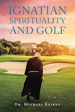 Ignatian Spirituality and Golf 