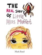 The Real Story of Little Miss Muffet 