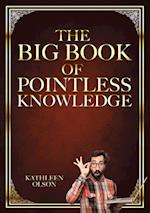 Big Book of Pointless Knowledge