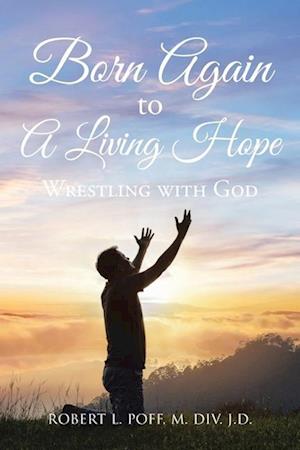 Born Again to A Living Hope