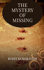 THE MYSTERY OF MISSING 