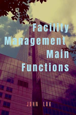 Facility Management Main Functions