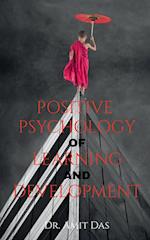 Positive Psychology Of Learning And Development 