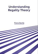 Understanding Regality Theory