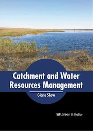 Catchment and Water Resources Management