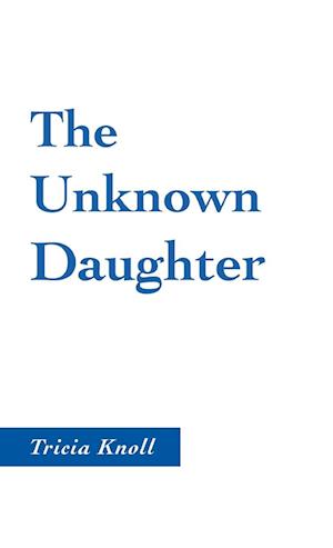 The Unknown Daughter