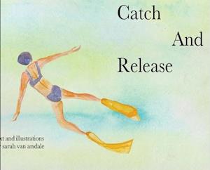 Catch and Release