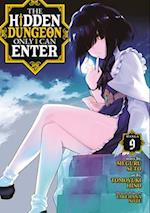 The Hidden Dungeon Only I Can Enter (Manga) Vol. 9