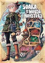 Soara and the House of Monsters Vol. 1