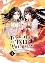 Though I Am an Inept Villainess: Tale of the Butterfly-Rat Body Swap in the Maiden Court (Manga) Vol. 4