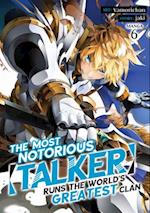The Most Notorious Talker Runs the World's Greatest Clan (Manga) Vol. 6