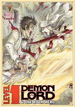 Level 1 Demon Lord and One Room Hero Vol. 7