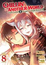 Chillin' in Another World with Level 2 Super Cheat Powers (Manga) Vol. 8