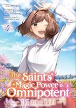 The Saint's Magic Power Is Omnipotent