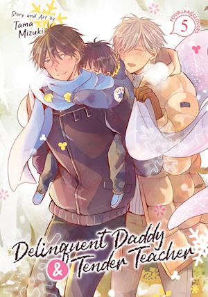 Delinquent Daddy and Tender Teacher Vol. 5