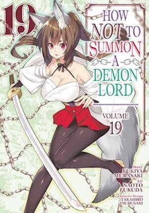 How Not to Summon a Demon Lord (Manga) Vol. 19