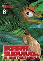 Karate Survivor in Another World (Manga) Vol. 6