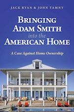 Bringing Adam Smith Into the American Home