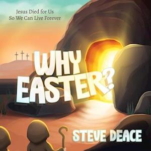 Why Easter?