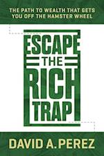 Escape the Rich Trap