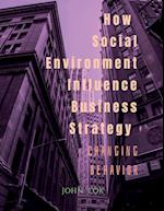 How Social Environment Influence Business Strategy 