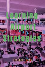 Learning Airport Strategies 