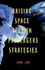Raising Space Tourism Passengers Strategies 