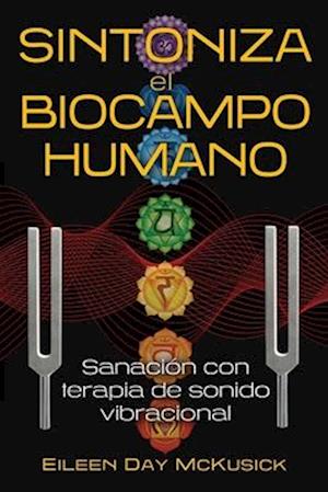 Sintoniza el biocampo humano