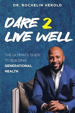 Dare 2 Live Well