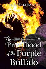 The Priesthood of the Purple Buffalo 