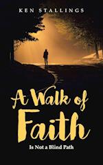 A Walk of Faith