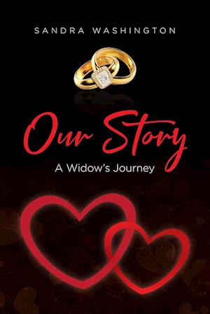 Our Story; A Widow's Journey