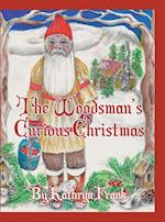 The Woodman's Curious Christmas