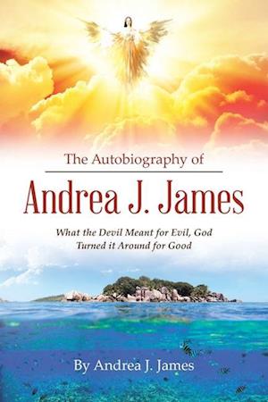 The Autobiography of Andrea J. James