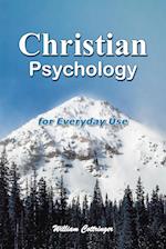 Christian Psychology for Every Day Use 