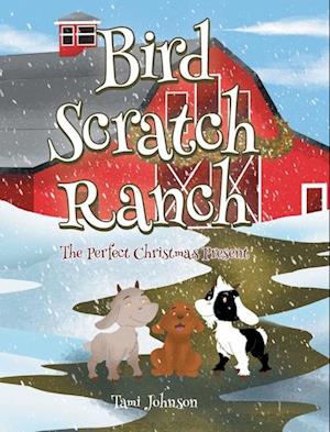 Bird Scratch Ranch