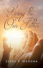 Living the Our Father 