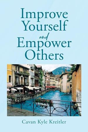 Improve Yourself and Empower Others