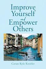 Improve Yourself and Empower Others 