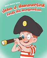 John J. Hammerlink Finds His Imagination