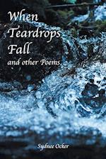 When Teardrops Fall and other Poems 